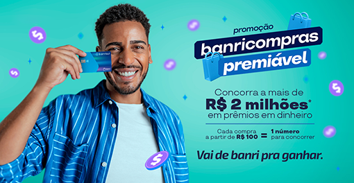 Banricompras Premiável. Saiba mais.